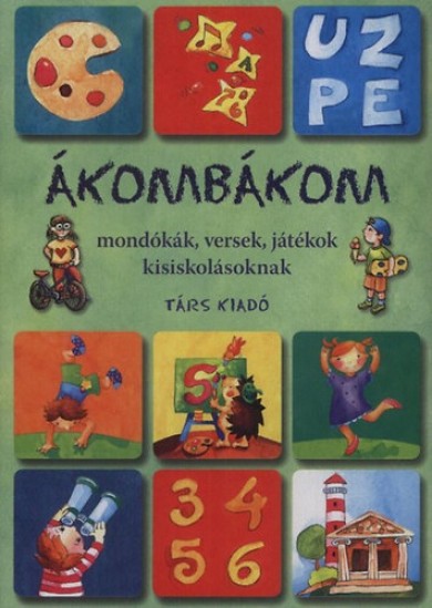 Könyv Ákombákom-Társ gyerekkönyvek (Imre Zsuzsánna)