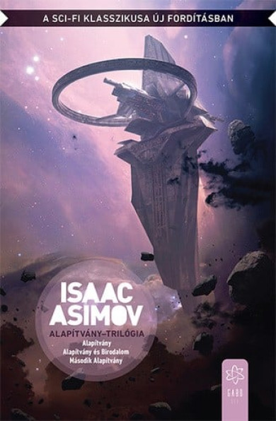Könyv Alapítvány-trilógia (Isaac Asimov)