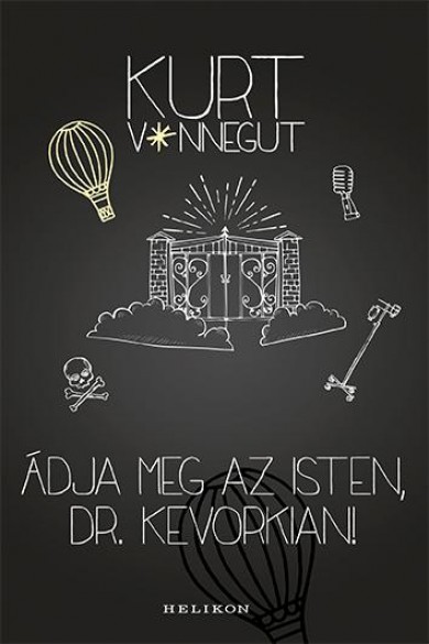 Könyv Áldja meg az isten, Dr. Kevorkian! (Kurt Vonnegut)