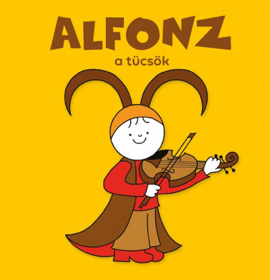 Könyv Alfonz, a tücsök (Bartos Erika)