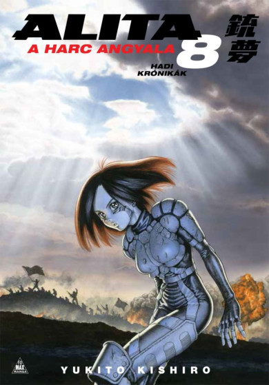 Könyv Alita, a harc angyala 8. (Yukito Kishiro)