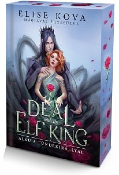 Könyv Alku a tündekirállyal - Éldekorált kiadás (Elise Kova)