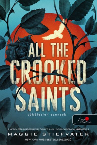 Könyv All the Crooked Saints - Tökéletlen szentek (Maggie Stiefvater)