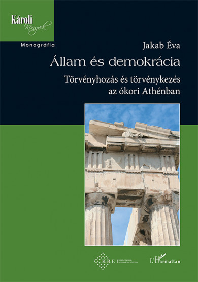 Könyv Állam és demokrácia (Jakab Éva)