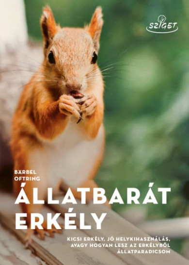 Könyv Állatbarát erkély (Brbel Oftring)