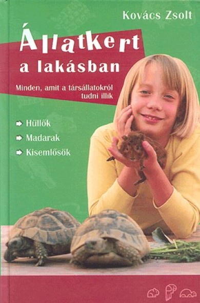 Könyv Állatkert a lakásban (KOVÁCS ZSOLT)