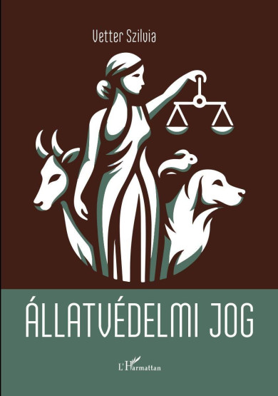 Könyv Állatvédelmi jog (Vetter Szilvia)