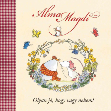 Könyv Alma Magdi - Olyan jó, hogy vagy nekem (Andreas H. Schmachtl)