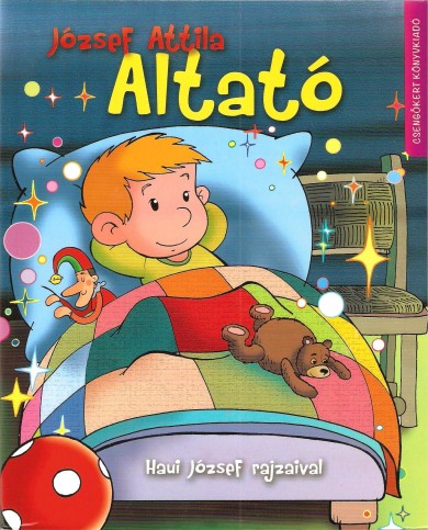 Könyv Altató - Haui József rajzaival (József Attila)