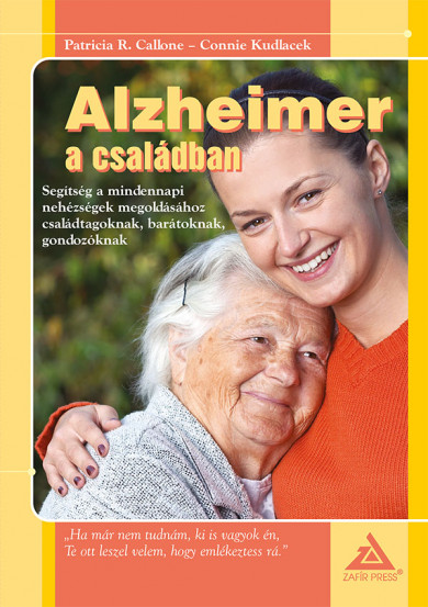 Könyv Alzheimer a családban (Patricia Callone)