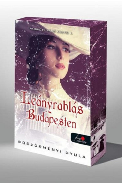 Könyv Ambrózy báró esetei I. - Leányrablás Budapesten - Éldekorált kiadás (B
