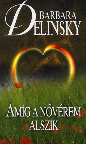 Könyv Amíg a nővérem alszik (Barbara Delinsky)