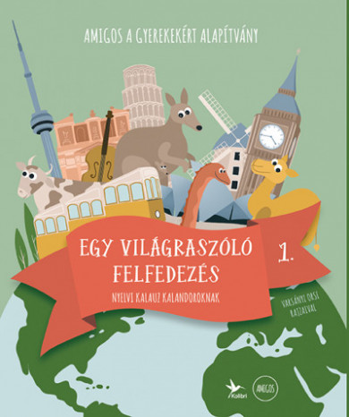 Könyv Amigos - Egy világra szóló felfedezés 1.