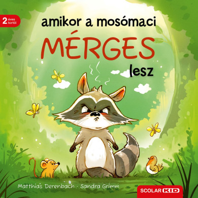 Könyv Amikor a mosómaci mérges lesz (Sandra Grimm)
