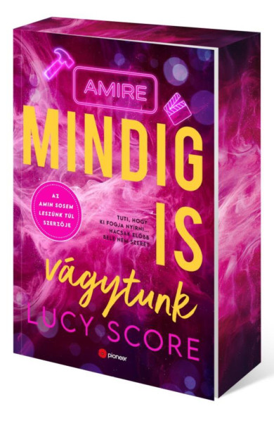Könyv Amire mindig is vágytunk - Éldekorált kiadás (Lucy Score)