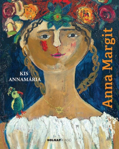 Könyv Anna Margit (Kis Annamária)