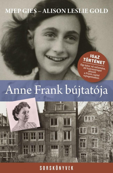 Könyv Anne Frank bújtatója (Miep Gies)