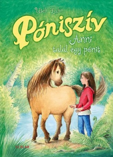Könyv Anni talál egy pónit (Usch Luhn)