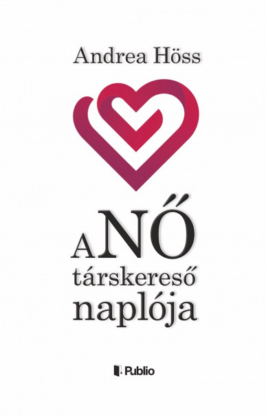 Könyv aNŐ társkereső naplója (Andrea Höss)