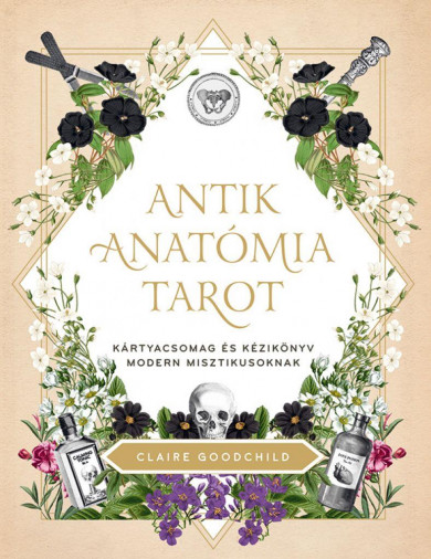 Könyv Antik anatómia tarot (Claire Goodchild)