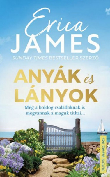 Könyv Anyák és lányok - Még a boldog családoknak is megvannak a maguk titkai