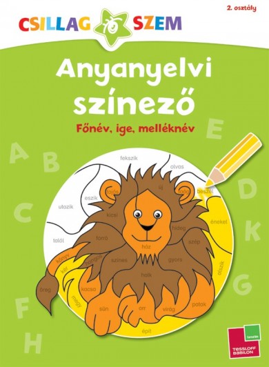 Könyv Anyanyelvi Színező - Főnév, Ige, Melléknév (Sabine Schwertführer)