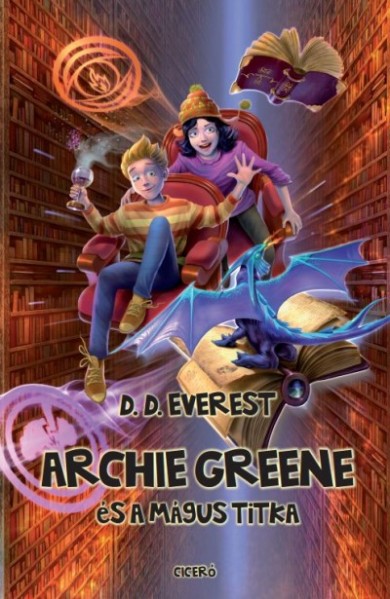 Könyv Archie Greene és a mágus titka (D.d Everest)