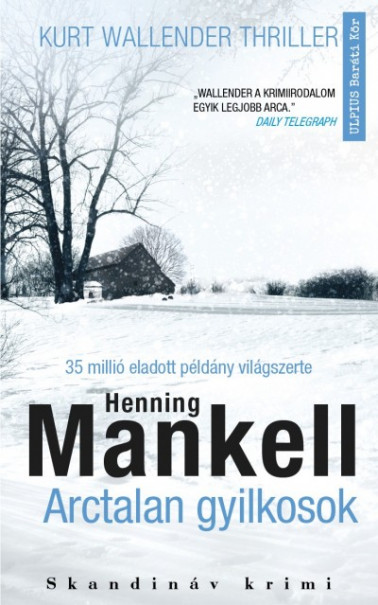 Könyv Arctalan gyilkosok (Henning Mankell)