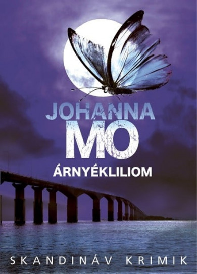 Könyv Árnyékliliom (Johanna Mo)