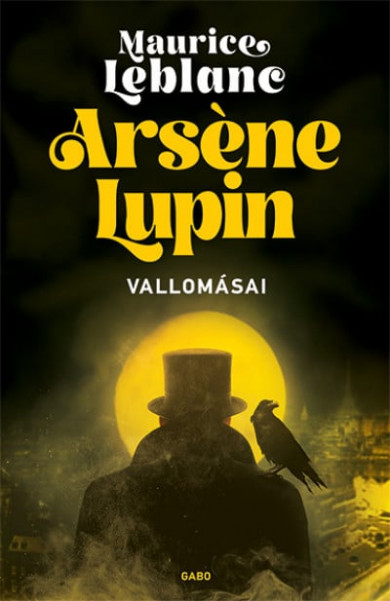 Könyv Arséne Lupin vallomásai (Maurice Leblanc)