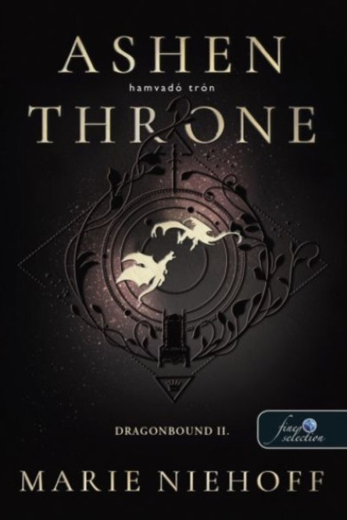Könyv Ashen Throne - Hamvadó trón - Dragonbound 2. (Marie Niehoff)