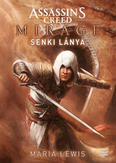 Könyv Assassin's Creed:  Mirage - Senki lánya (Maria Lewis)