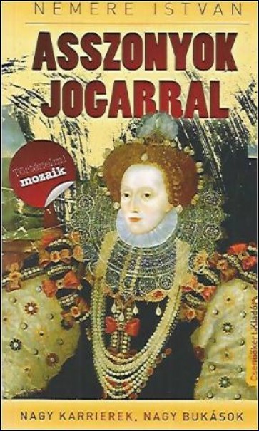 Könyv Asszonyok jogarral (Nemere István)