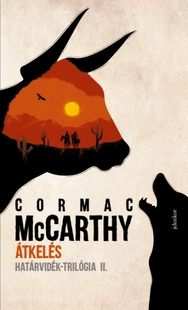 Könyv Átkelés - Határvidék-trilógia II. (Cormac McCarthy)