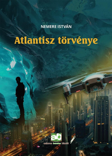 Könyv Atlantisz törvénye (Nemere István)