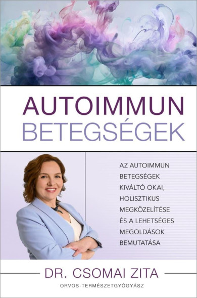 Könyv Autoimmun betegségek (Dr. Csomai Zita)