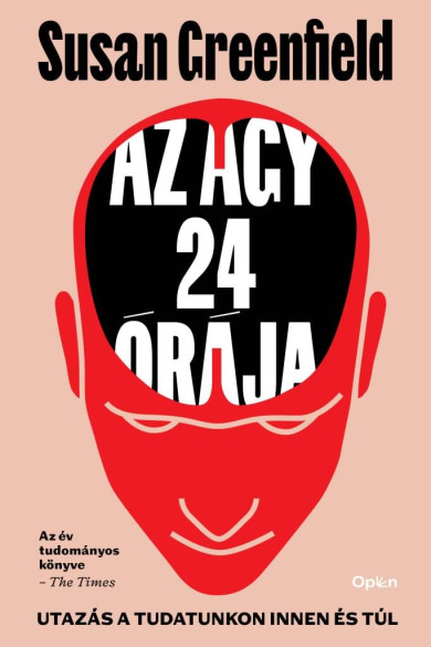 Könyv Az agy 24 órája (Susan Greenfield)