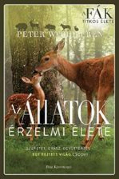 Könyv Az állatok érzelmi élete (Peter Wohlleben)