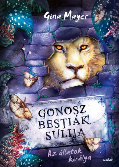 Könyv Az állatok királya (Gonosz Bestiák Sulija 4.) (Gina Mayer)