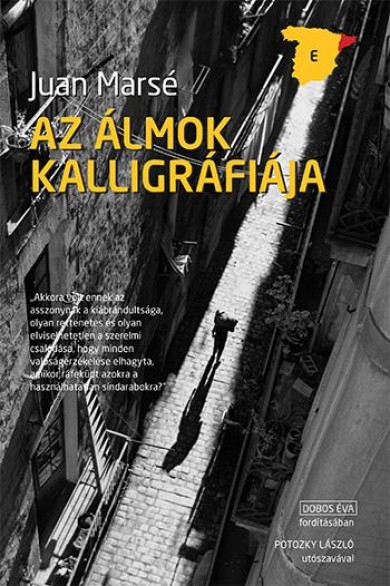 Könyv Az álmok kalligráfiája (Juan Marsé)