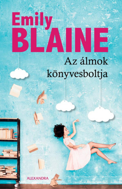 Könyv Az álmok könyvesboltja (Emily Blaine)