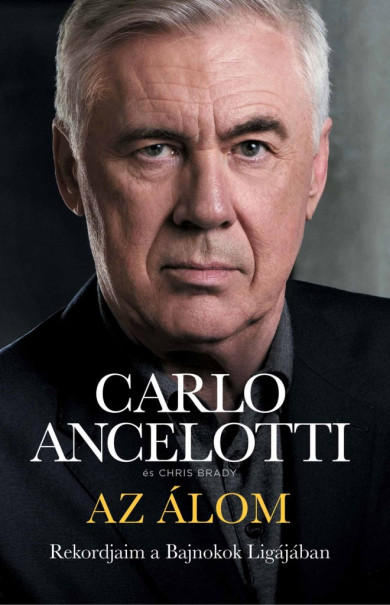 Könyv Az álom (Carlo Ancelotti)