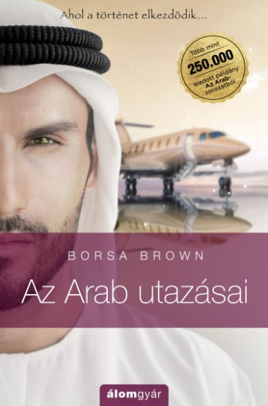 Könyv Az Arab utazásai - Az Arab 0. (Borsa Brown)