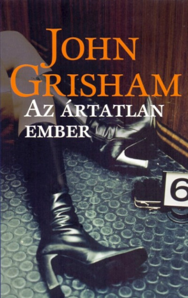 Könyv Az ártatlan ember (John Grisham)