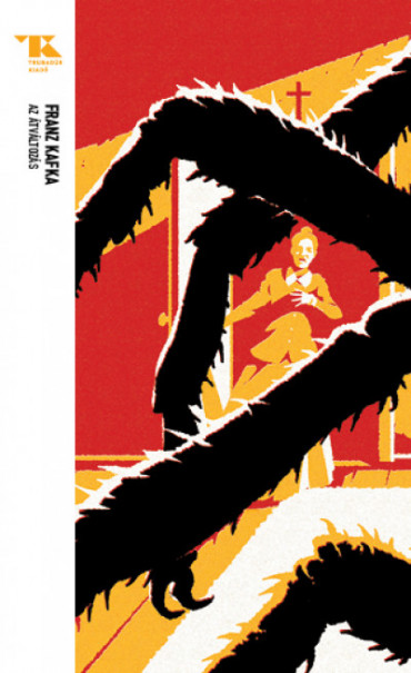 Könyv Az átváltozás / A fűtő - Trubadúr Zsebkönyvek 23. (Franz Kafka)