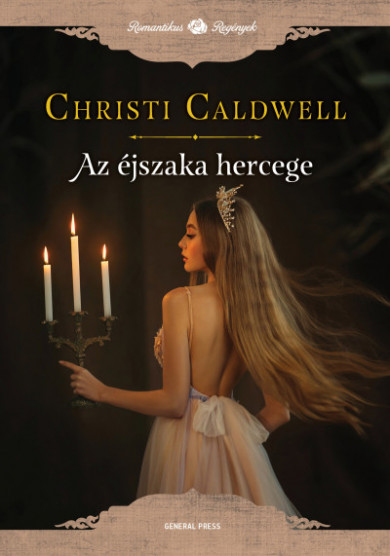 Könyv Az éjszaka hercege (Christi Caldwell)