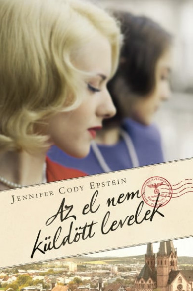 Könyv Az el nem küldött levelek (Jennifer C. Epstein)