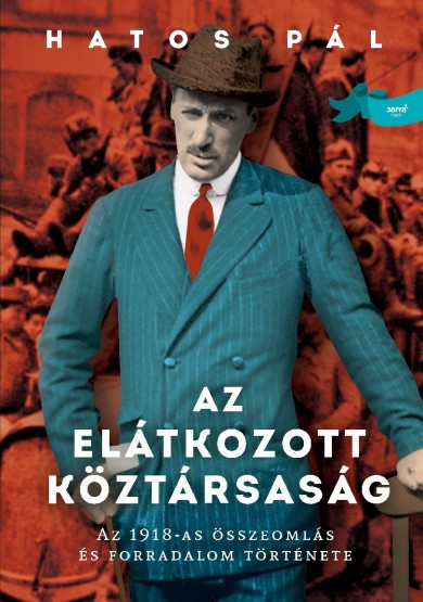 Könyv Az elátkozott köztársaság (Hatos Pál)