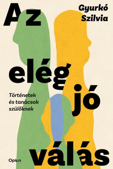 Könyv Az elég jó válás (Gyurkó Szilvia)
