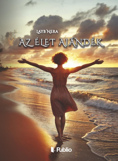 Könyv Az Élet Ajándék (Layb Nera)